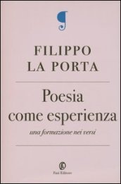 Poesia come esperienza. Una formazione nei versi