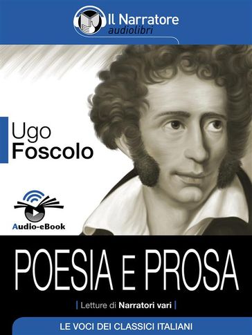 Poesia e Prosa (Audio-eBook) - Ugo Foscolo