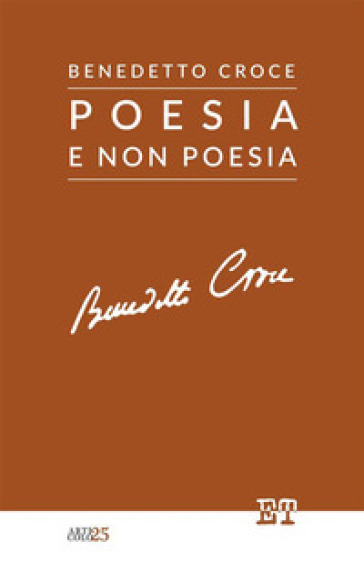 Poesia e non poesia - Benedetto Croce