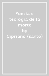 Poesia e teologia della morte