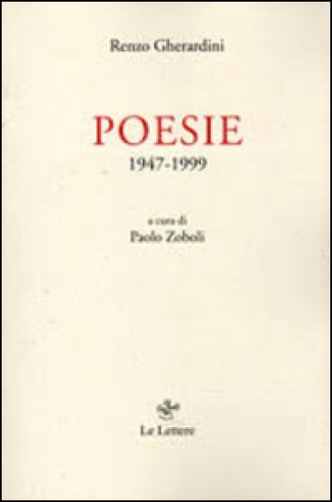 Poesie 1947-1999 - Enzo Gherardini