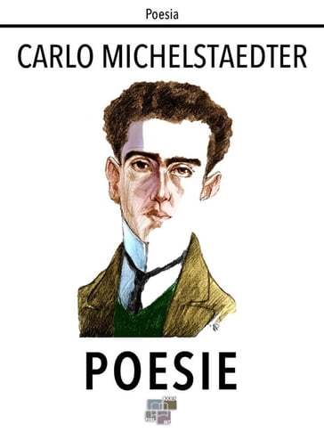 Poesie - Carlo Michelstaedter