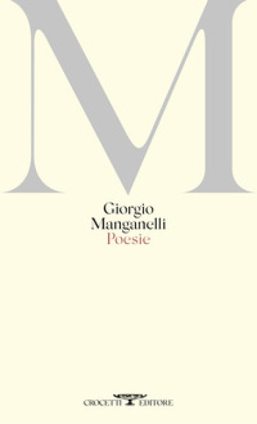 Poesie - Giorgio Manganelli