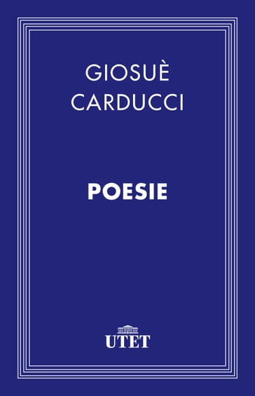 Poesie - Giosuè Carducci