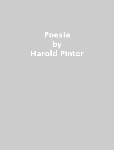 Poesie - Harold Pinter