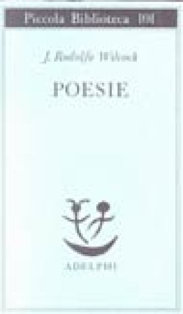 Poesie - J. Rodolfo Wilcock