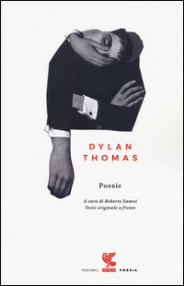 Poesie. Testo inglese a fronte - Dylan Thomas