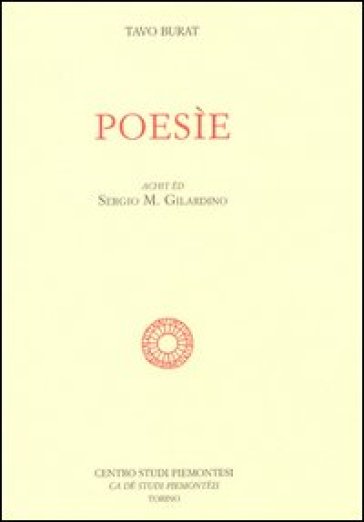 Poesie. Testo piemontese - Tavo Burat