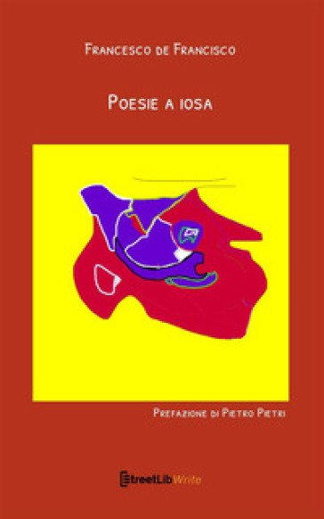 Poesie a iosa - Francesco de Francisco