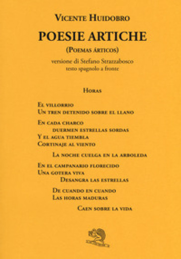 Poesie artiche (Poemas articos). Testo spagnolo a fronte - Vicente Huidobro