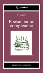 Poesie per un compleanno. Ediz. multilingue