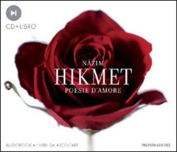 Poesie d'amore. Audiolibro. CD Audio. Con libro - Nazim Hikmet