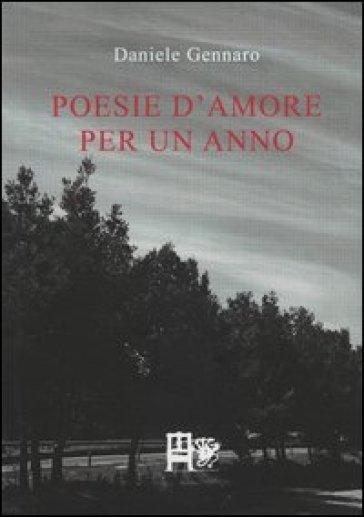 Poesie d'amore per un anno - Daniele Gennaro