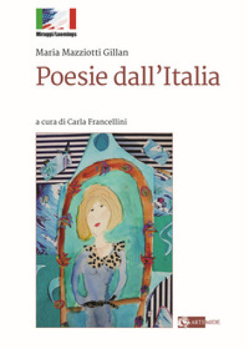 Poesie dall'Italia - Maria Gillan Mazziotti