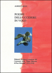 Poesie dell uccidere in volo