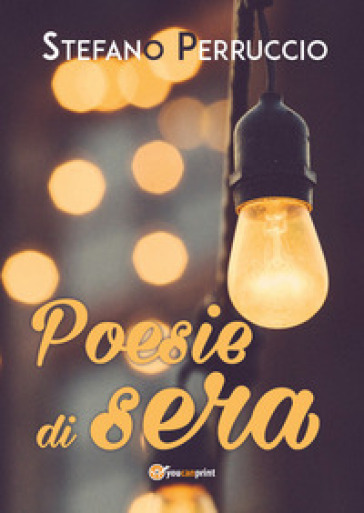 Poesie di sera - Stefano Perruccio