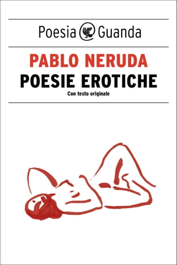 Poesie erotiche - Pablo Neruda