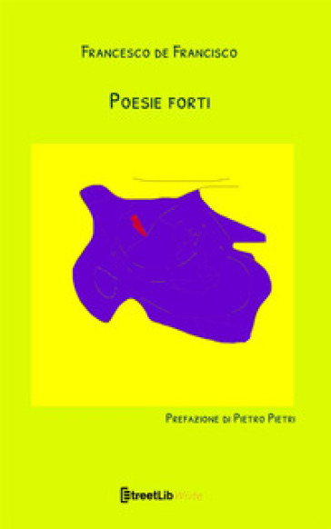 Poesie forti - Francesco de Francisco