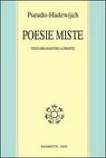 Poesie miste. Testo brabantino a fronte - Hadewijch - Joris Reynaert