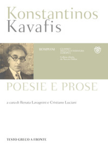 Poesie e prose. Testo greco a fronte - Konstantinos Kavafis