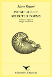 Poesie scelte-Selected poems. Ediz. bilingue