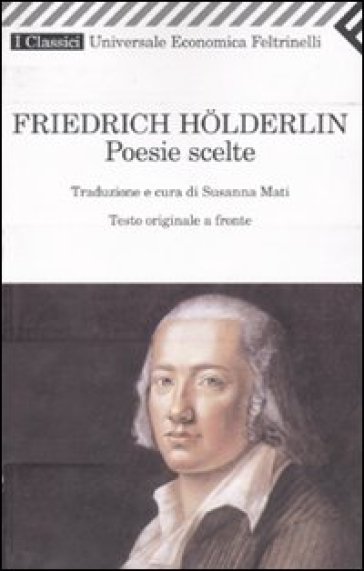Poesie scelte. Testo tedesco a fronte - Friedrich Holderlin
