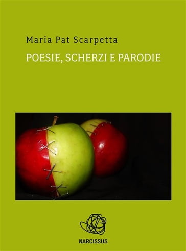 Poesie, scherzi e parodie - Maria Pat Scarpetta