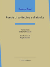 Poesie di solitudine e di rivolta