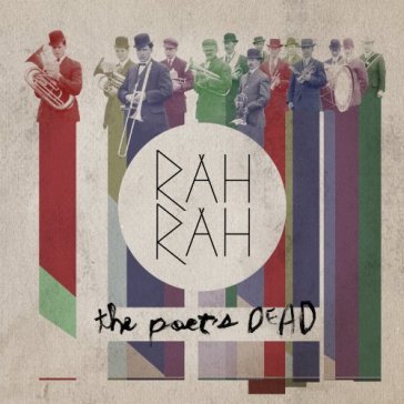 Poet's dead - RAH RAH