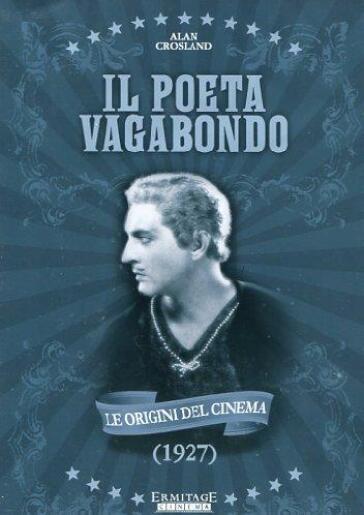 Poeta Vagabondo (Il) - Alan Crosland