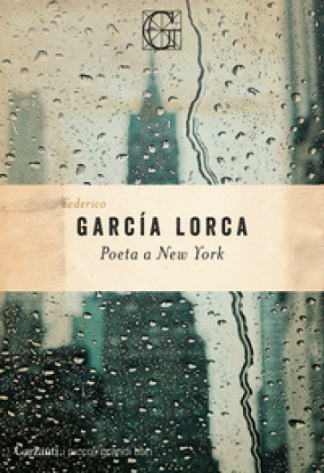 Poeta a New York - Federico Garcia Lorca