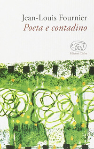 Poeta e contadino - Jean-Louis Fournier