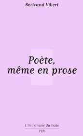 Poète, même en prose