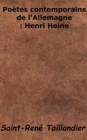Poètes contemporains de l Allemagne - Henri Heine