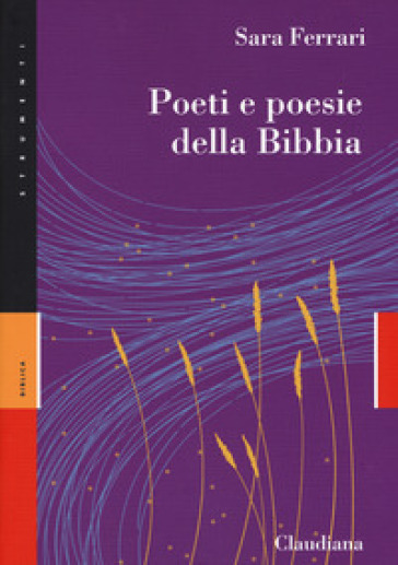 Poeti e poesie della Bibbia - Sara Ferrari | 