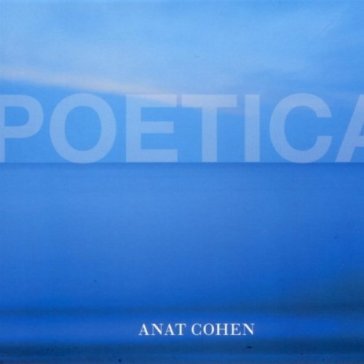 Poetica - ANAT COHEN