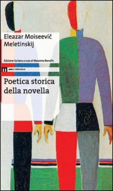 Poetica storica della novella - Eleazar Moiseevic Meletinskij