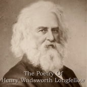 Poetry Of Henry Wadsworth Longfellow, The