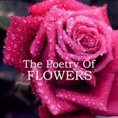 Poetry of Flowers, The
