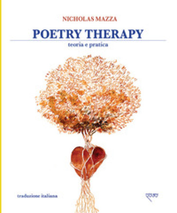 Poetry therapy. Teoria e pratica - Nicholas Mazza