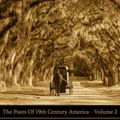 Poets of 19th Century America, The: Volume 2