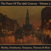 Poets of the 19th Century, The - Volume 4