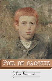 Poil de carotte (Annoté)