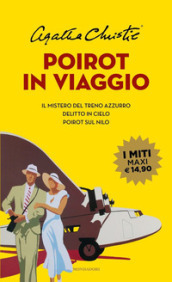Poirot in viaggio: Il mistero del treno azzurro-Delitto in cielo-Poirot sul Nilo