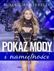 Pokaz mody i namitnoci opowiadanie erotyczne