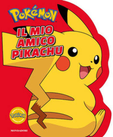 Pokémon. Il mio amico Pikachu - Simcha Whitehill - Libro - Mondadori Store