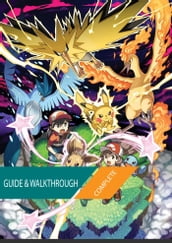 Pokémon Let s Go: The Complete Guide & Walkthrough