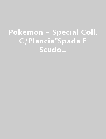 Pokemon - Special Coll. C/Plancia"Spada E Scudo 10.5 - Pokemon Go"