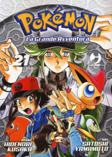 Pokémon. La grande avventura. 21. - Hidenori Kusaka