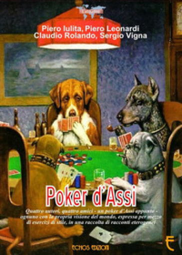 Poker d'Assi - Piero Iulita - Piero Leonardi - Claudio Rolando - Sergio Vigna